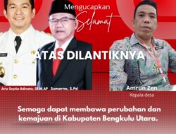 Ucapan Selamat Pelantikan Bupati dan Wakil Bupati Bengkulu Utara Dari Pemdes Balam
